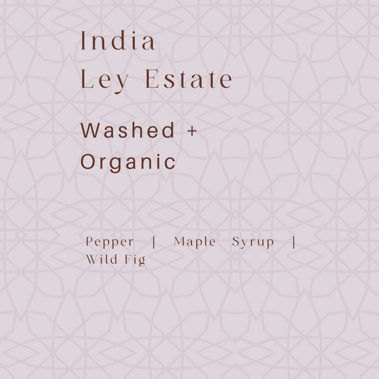India - Ley Estate (Organic) 印度 - 利莊園 （有機）