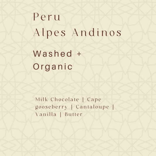 Peru – Alpes Andinos (Organic) 秘魯 - 安第斯山脈